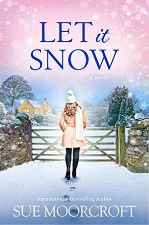 Let It Snow by Sue Moorcroft