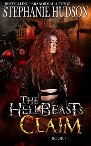 The HellBeast's Claim (The HellBeast King #4)