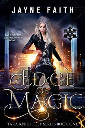 Edge of Magic by Jayne Faith