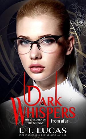 Dark Whispers From Afar (The Children of the Gods #63)
