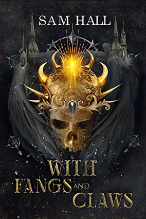 With Fangs and Claws (The Wolf Queen #1)