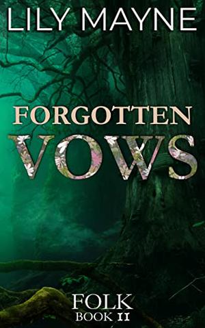 Forgotten Vows (Folk #2)