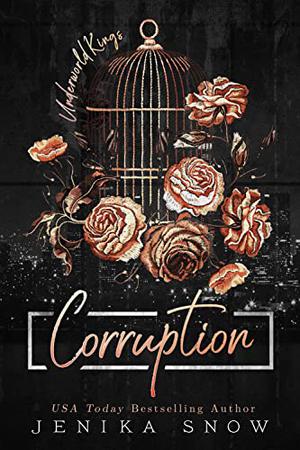 Corruption by Jenika Snow