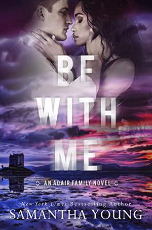 Be With Me (Adair Family #4)