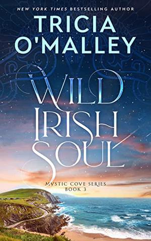 Wild Irish Soul (Mystic Cove #3)