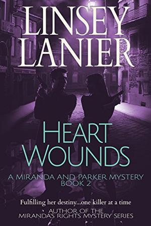 Heart Wounds by Linsey Lanier