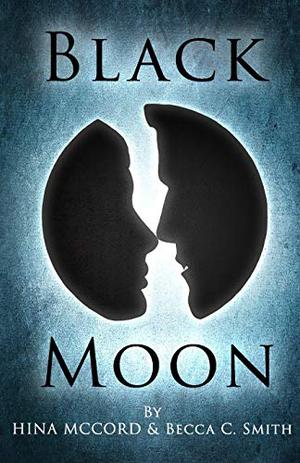 Black Moon by F.M. Sherrill, Becca C. Smith