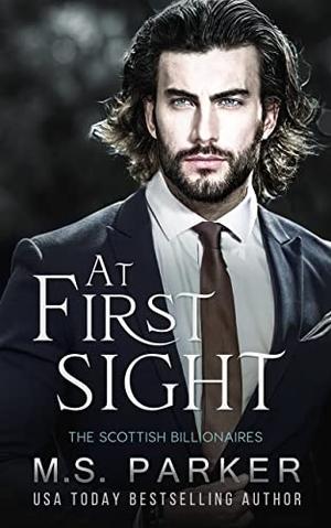 At First Sight by M. S. Parker