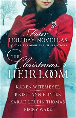 The Christmas Heirloom: Four Holiday Novellas of Love through the Generations (Haven Manor #1.5)
