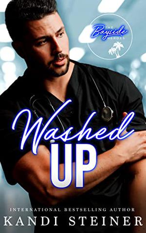 Washed Up (The Bayside Heroes #1)