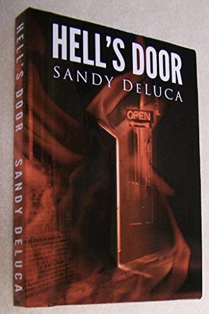 Hell's Door by Sandy DeLuca