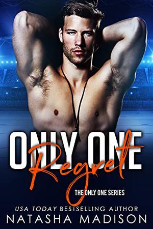 Only One Regret (Only One #5)