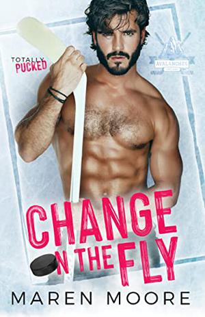 Change on the Fly (Totally Pucked #1)