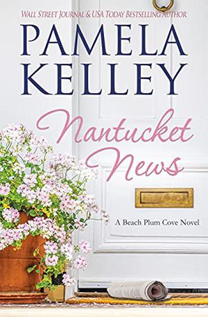 Nantucket News (Nantucket Beach Plum Cove #7)