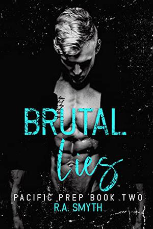 Brutal Lies (Pacific Prep #2)