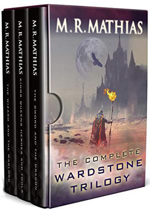 The Complete WardstoneTrilogy by M.R. Mathias