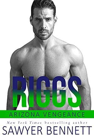 Riggs (Arizona Vengeance #11)