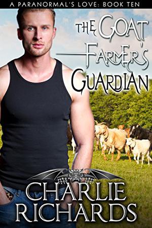 The Goat Farmer's Guardian (A Paranormal's Love #10)