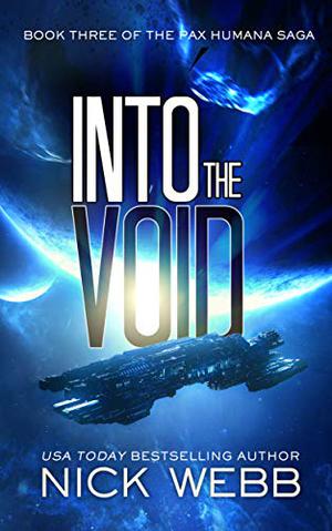 Into the Void (The Pax Humana Saga #3)