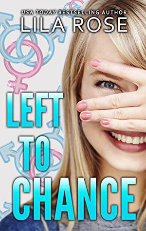 Left to Chance (Trinity Love #1)