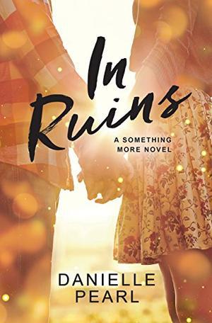 In Ruins (Something More #3)