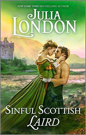 Sinful Scottish Laird: A Historical Romance Novel by Julia London