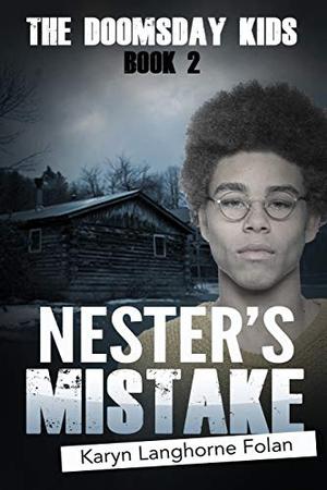 Nester's Mistake (The Doomsday Kids #2)