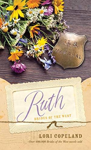 Ruth (Brides of the West) (Brides of the West #5)