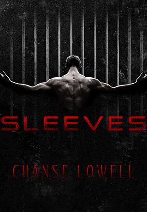 Sleeves by Chanse Lowell