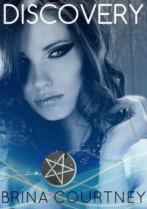 Discovery by Brina Courtney