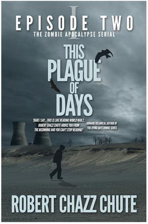 This Plague of Days, Episode 2 (This Plague of Days #Episode 2)