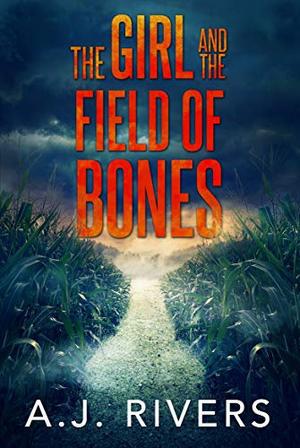 The Girl and the Field of Bones (Emma Griffin FBI Mysteries #10)