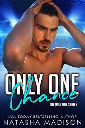 Only One Chance (Only One #2)
