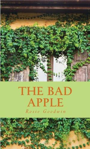 The Bad Apple by Rosie Goodwin
