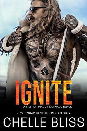 Ignite by Chelle Bliss