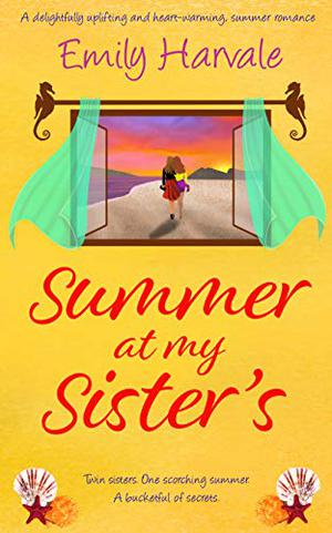 Summer at my Sister's by Emily Harvale