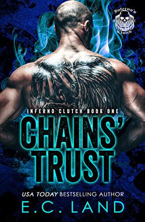 Chains Trust by E.C. Land