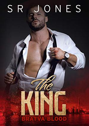 The King by S.R. Jones