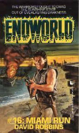 Miami Run (Endworld #16)