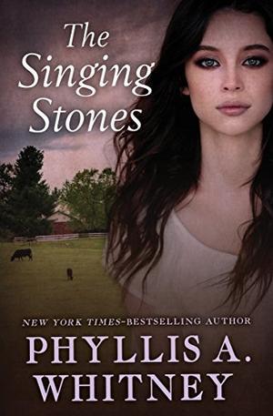 The Singing Stones by Phyllis A. Whitney