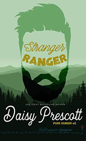Stranger Ranger: An Opposites Attract Romance (Park Ranger #2)