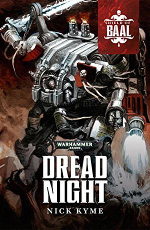 Dread Night (Shield of Baal #Short Story)