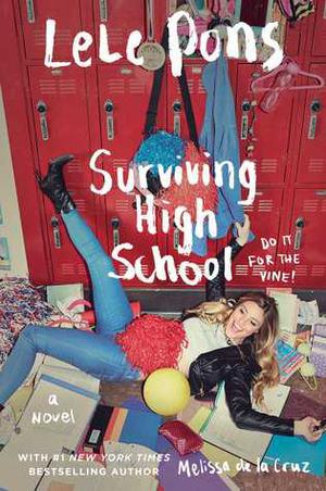 Surviving High School by Lele Pons
