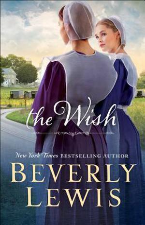 The Wish by Beverly Lewis