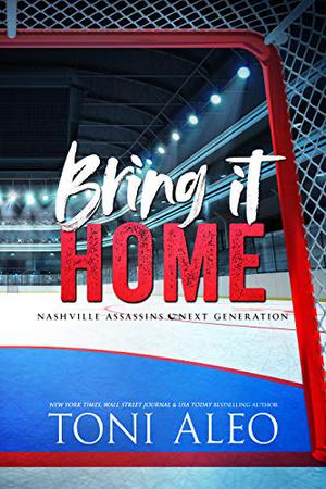 Bring It Home (Nashville Assassins: Next Generation #3)