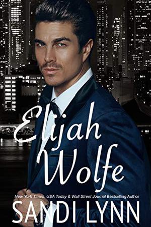 Elijah Wolfe (Wolfe Brothers #1)