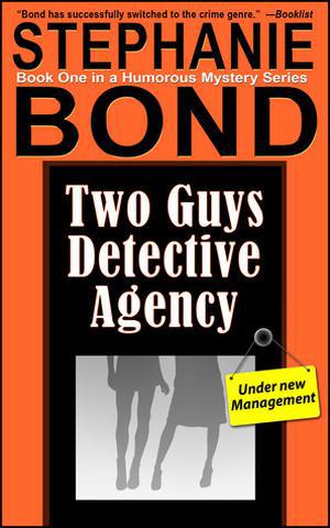 Two Guys Detective Agency (Two Guys Detective Agency #1)