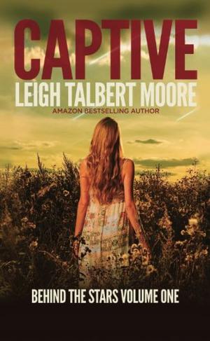 Captive by Leigh Talbert Moore