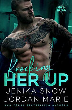 Knocking Her Up (Hot-Bites #7)