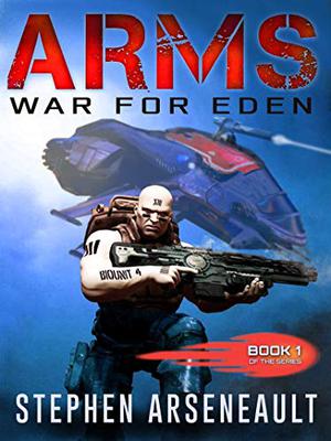 War for Eden by Stephen Arseneault
